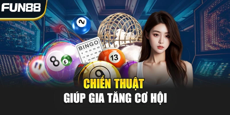 Chiến thuật giúp gia tăng cơ hội