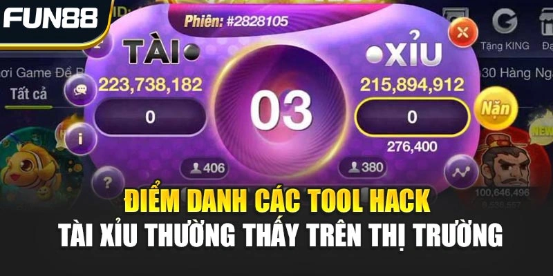 Điểm danh các Tool Hack Tài Xỉu thường thấy trên thị trường