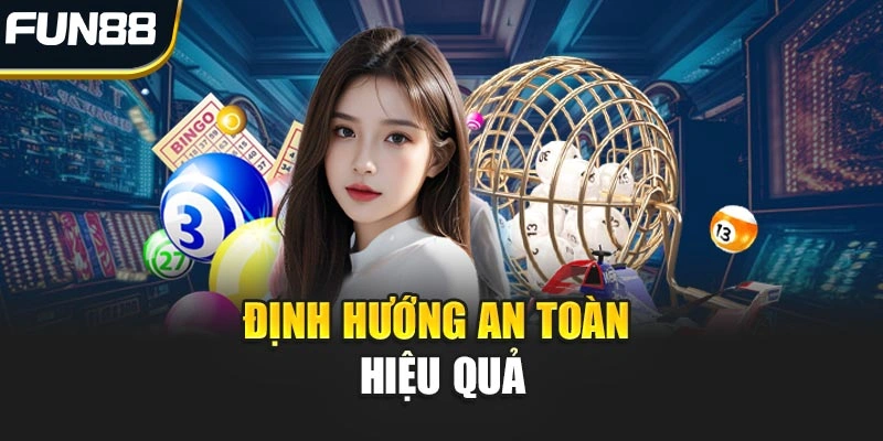 Định hướng an toàn hiệu quả