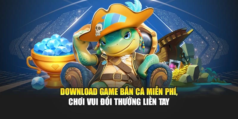 Download Game Bắn Cá - Săn Cá Trúng Thưởng Cùng fun88a