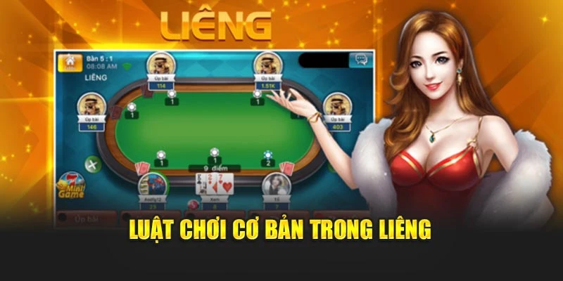 Luật chơi cơ bản trong liêng