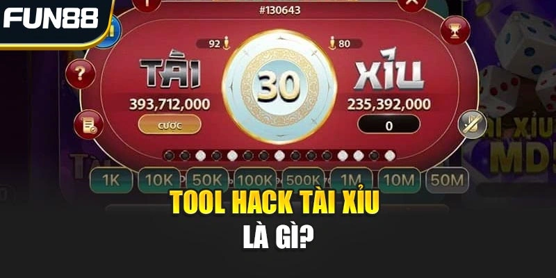 Tool hack Tài Xỉu là gì?