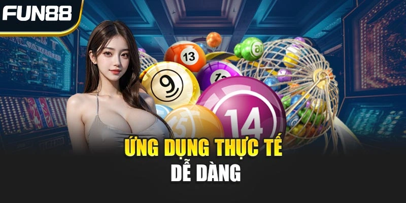 Ứng dụng thực tế dễ dàng