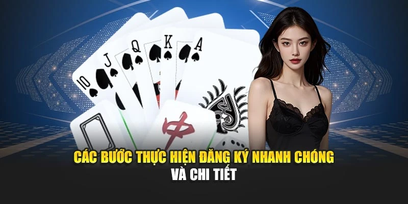 Các bước thực hiện đăng ký nhanh chóng và chi tiết