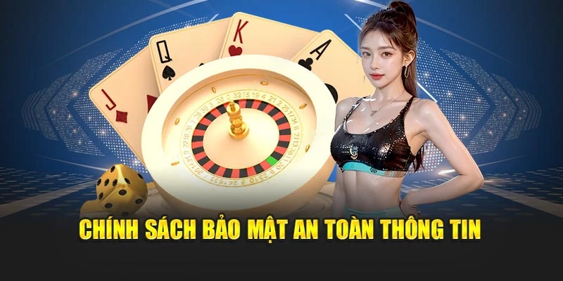 Chính sách bảo mật an toàn thông tin
